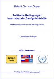 Politische Bedingungen Internationaler Strafgerichtshöfe
JBÖS - Sonderband 4
3. Aufl. 2012