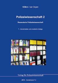 Polizeiwissenschaft 2:
Rezensierte Polizeiwissenschaft
JBÖS – Sonderband 7.2
7., überarbeitete und erweiterte Auflage