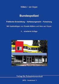 Bundespolizei
Politische Entwicklung – Verfassungsrecht – Forschung
4. Auflage 2020