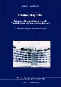 Strafrechtspolitik: Zwischen Sicherheitsgesellschaft, Pragmatismus und Internationalisierung
JBÖS-Sonderband 13
3. Auflage 2021