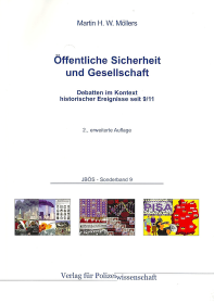 Öffentliche Sicherheit und Gesellschaft
JBÖS - Sonderband 9
2. Aufl. 2013